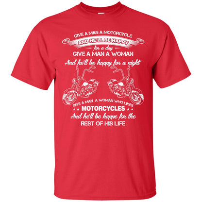 Give A Man A Motorcycle And He_ll Be Happy For A Day Red
