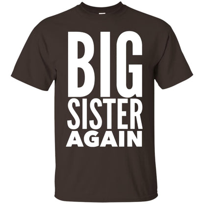 Big Sister Again Sibling Family T-shirt Dark Chocolate