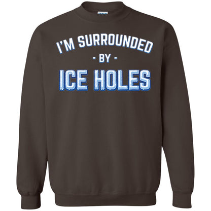 Funny Ice Fishing T-shirt I_m Surrounded By Ice Holes Dark Chocolate