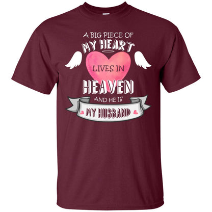 A Big Piece Of My Heart Lives In Heaven And He Is My Husband Shirt Maroon