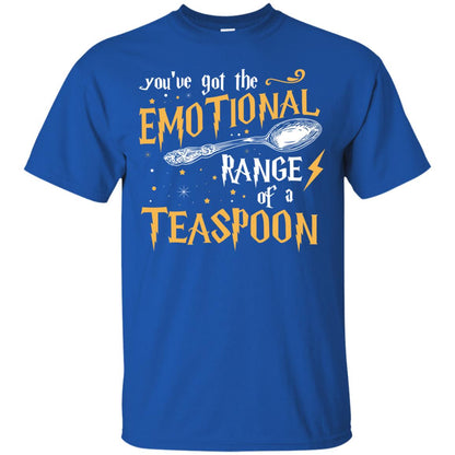 You_ve Got A Emotional Range Of A Teaspoon Harry Potter Fan T-shirtG200 Gildan Ultra Cotton T-Shirt