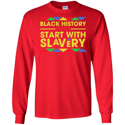 Black History Didn_t Start With Slavery T-shirt Human Rights Red
