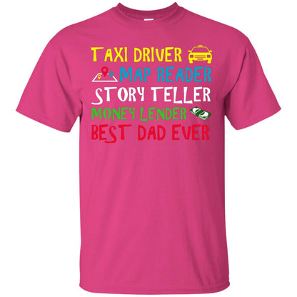 Story Teller Money Lender Best Dad Ever Daddy T-shirt Heliconia