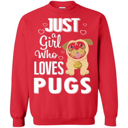 Dog Lovers T-shirt Just A Girl Who Loves Pugs Red