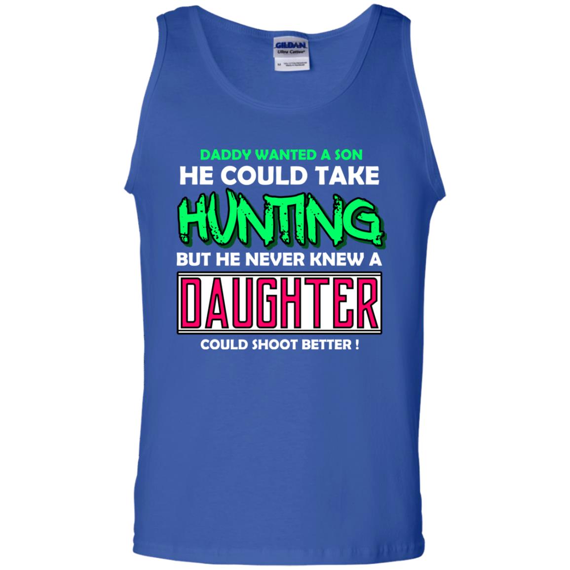 But He Never Knew A Daughter Could Shoot Better Daddy Shirt Royal