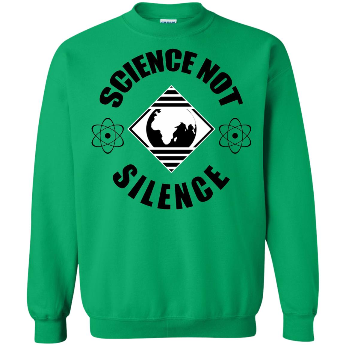 Scientist T-shirt Science Not Silence T-shirt Irish Green