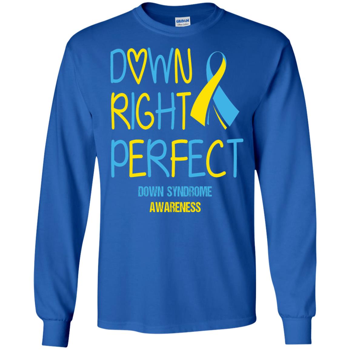 Down Right Perfect Down Syndrome Awareness T-shirt Royal
