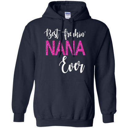 Nana T-shirt Best Freakin_ Nana Ever Navy