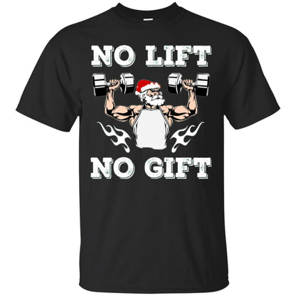 Christmas T-shirt No Lift No Gift Black