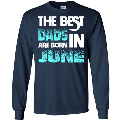 Daddy T-shirt The Best Dads Are Born In June Navy