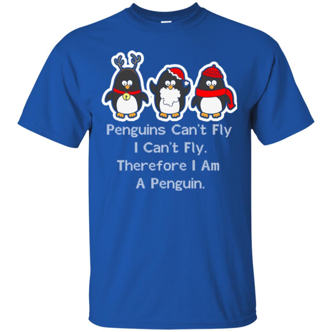 Penguins Lover T-shirt Can't Fly I Can't Fly Therefore I Am A Penguin Royal