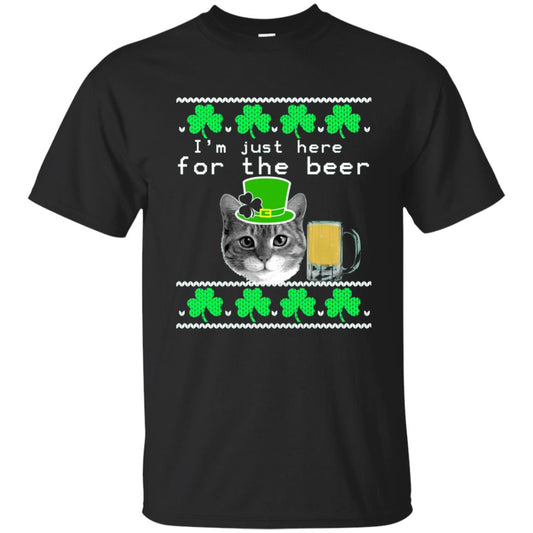 Saint Patrick_s Day T-shirt I_m Just Here For The Beer Black