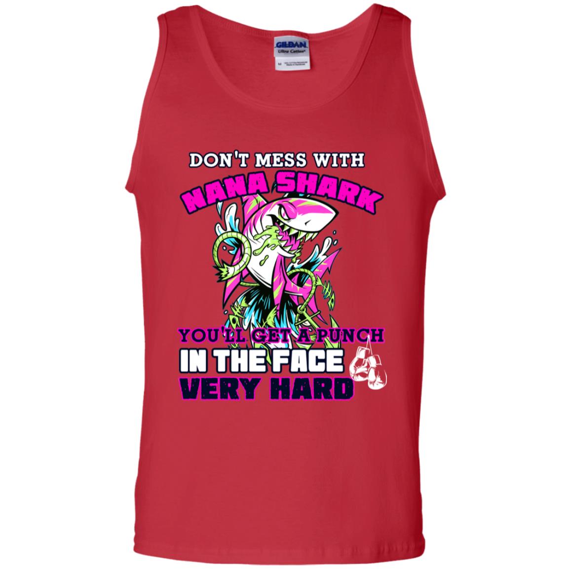 Don't Mess With Nana Shark You'll Get A Punch In The Face Very Hard Family Shark Shirt Red