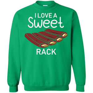 I Love A Sweet Rack Bbq Grill Summer ShirtG180 Gildan Crewneck Pullover Sweatshirt 8 oz.