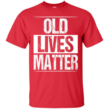 Elderly Seniors T-shirt Old Lives Matter T-shirt Red