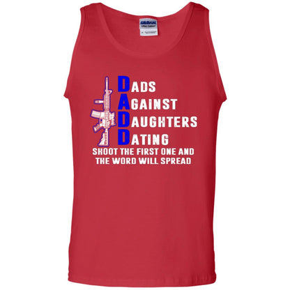 Dads Against Daughters Dating Shoot The First One And The Word Will Spread Shirt Red
