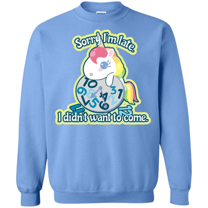 Unicorn Lover T-shirt Sorry I_m Late I Didn_t Want To Come Carolina Blue
