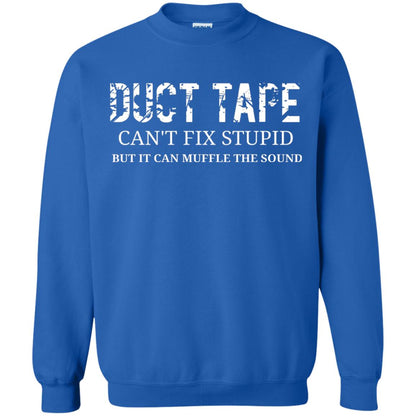 Duct Tape Can_t Fix Stupid T-shirt Royal