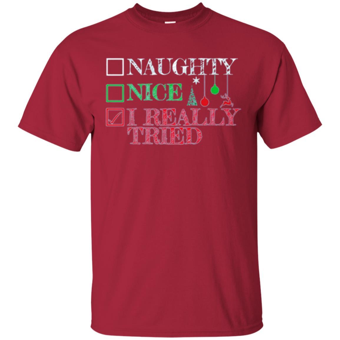 Christmas T-shirt Naugth Nice I Ready Tried Cardinal