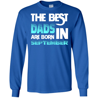 Daddy T-shirt The Best Dads Are Born In September Royal
