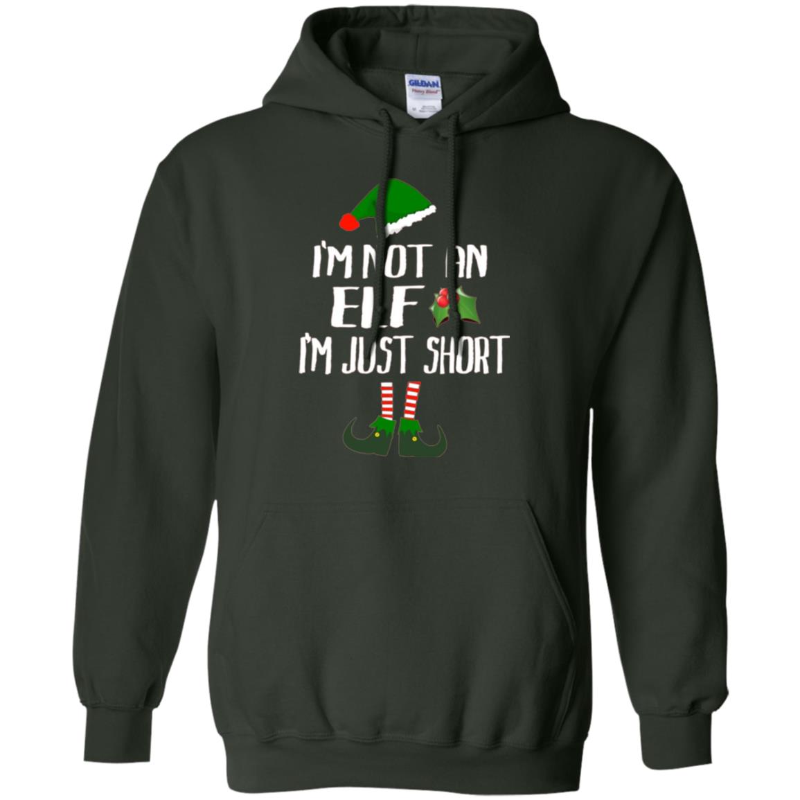 Funny Christmas T-shirt I_m Not An Elf I_m Just Short Forest Green