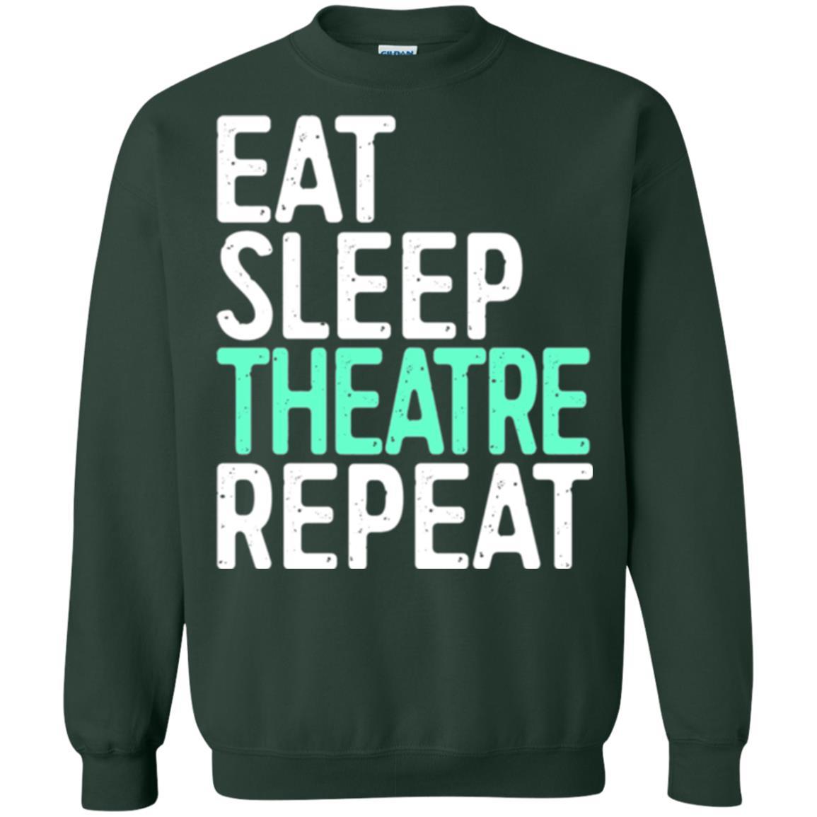 Actor T-shirt Eat Sleep Theatre Repeat T-shirt Forest Green