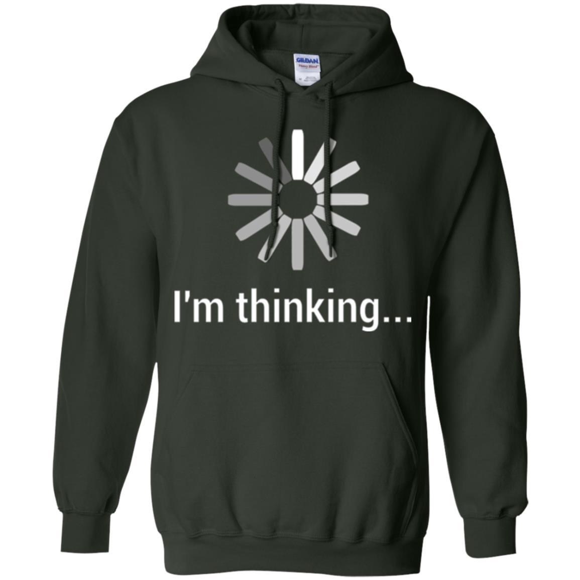 Loading T-shirt I'm Thinking T-shirt Forest Green