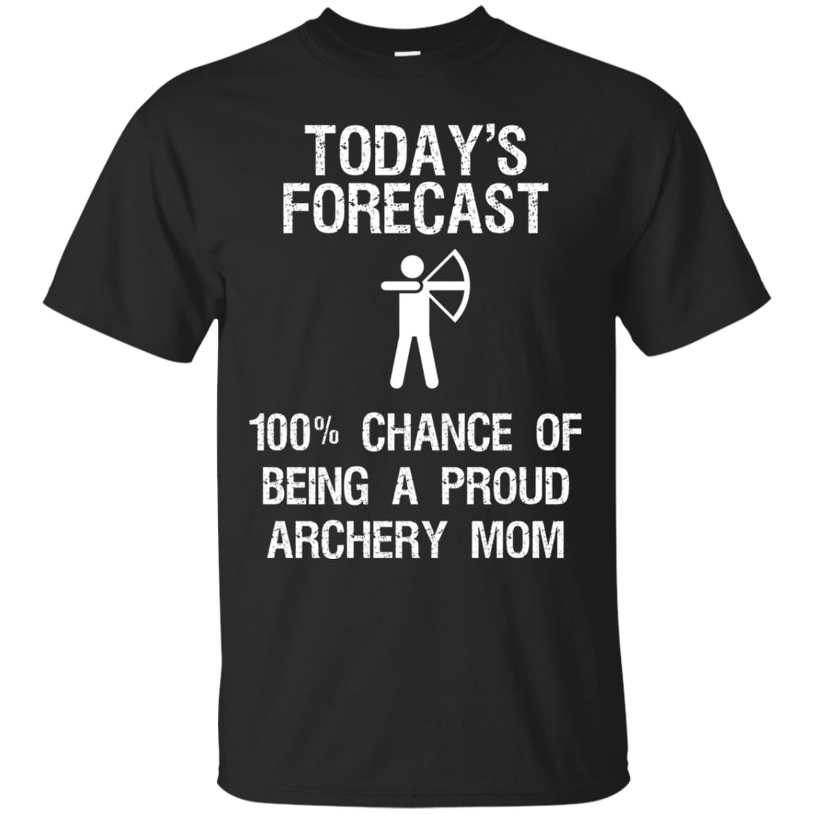Archery Mom Shirt Forecast Chance Of Being A Proud Archery Mom Black