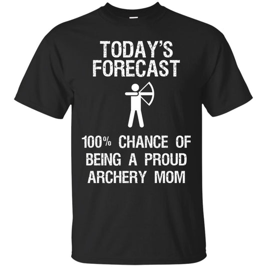 Archery Mom Shirt Forecast Chance Of Being A Proud Archery Mom Black