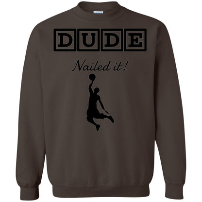 Basketball Lovers T-shirt Dude Nailed It Dark Chocolate