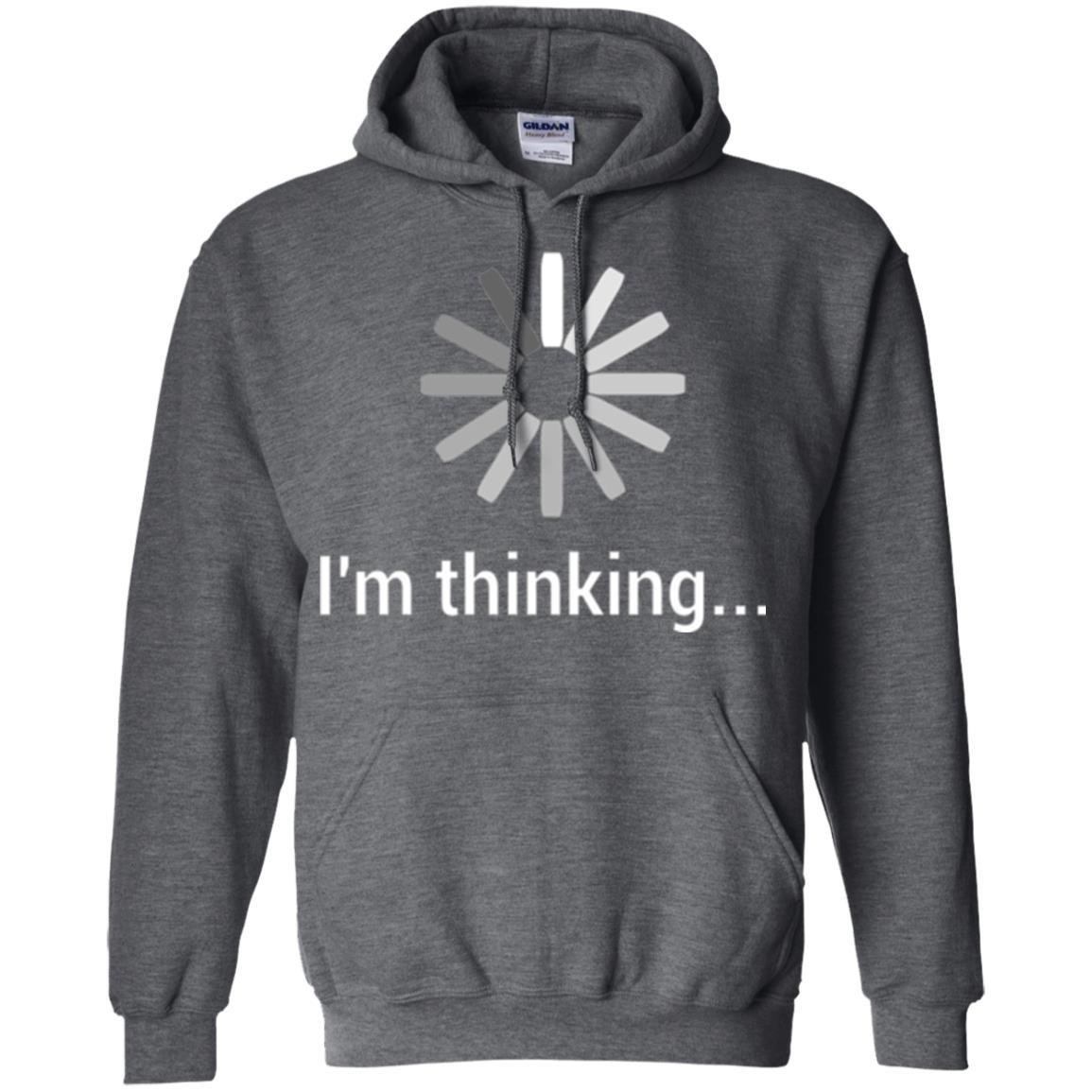 Loading T-shirt I'm Thinking T-shirt Dark Heather