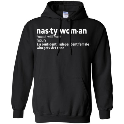 Nasty Woman Definition T-shirt Confident Independent Female Black