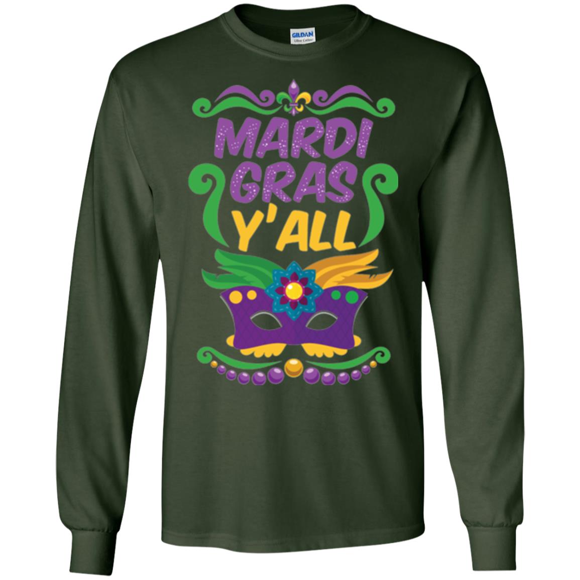 Mardi Gras T Shirt Mardi Gras Y_all T-shirt Forest Green
