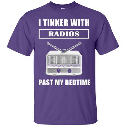 Funny Radio T-shirt I Tinker With Radios Past My Bedtime Purple