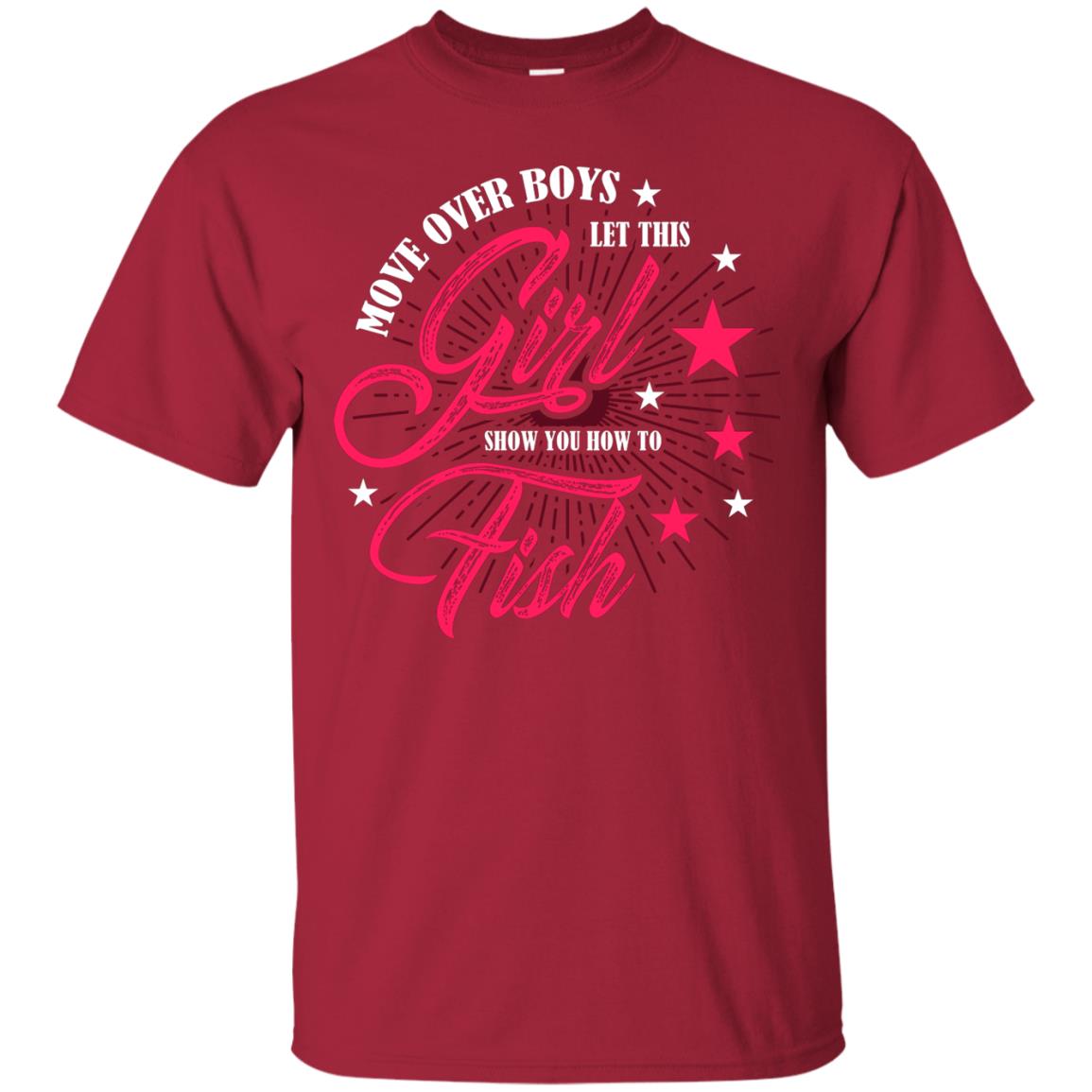 Move Over Boys Let This Girl Show You How To Fish Cool Fishing Gift Shirt For Boys Cardinal