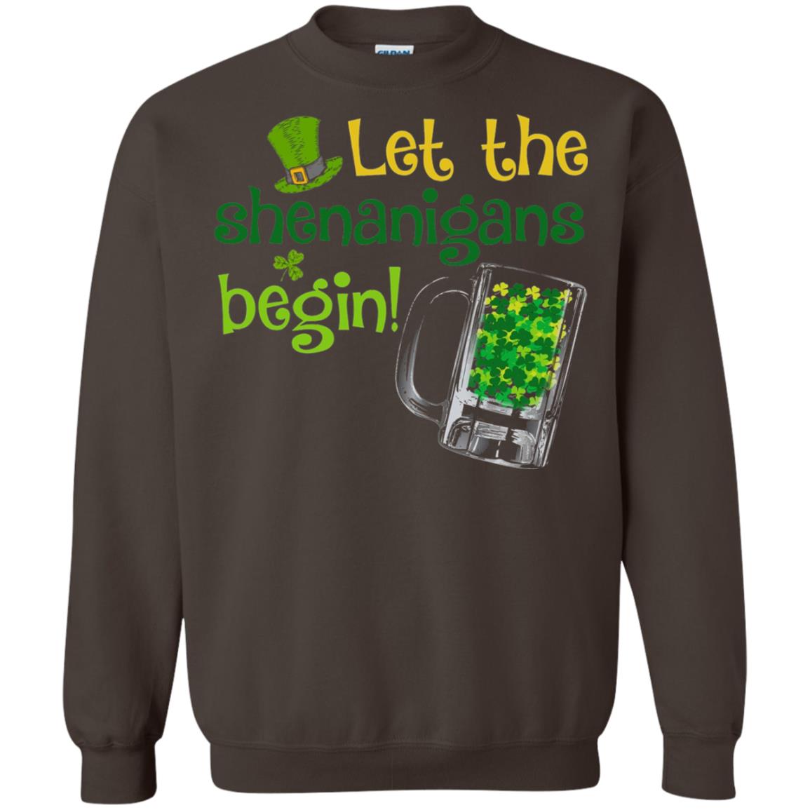 Let The Shenanigans Begin St. Patrick_s Day T-shirt Dark Chocolate