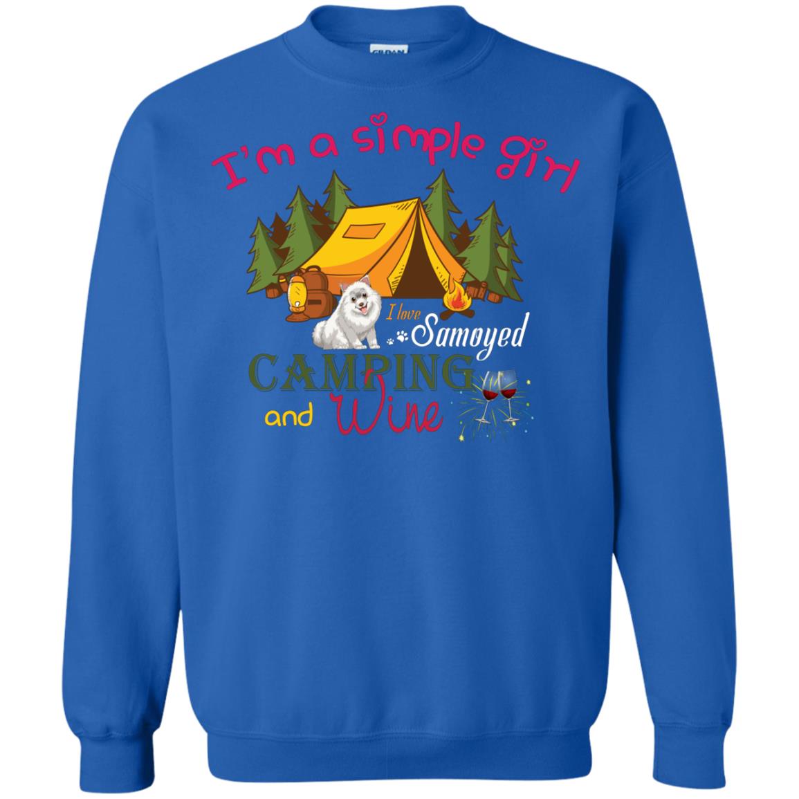 I’m A Simple Girl I Love Samoyed Camping And Wine Shirt Royal