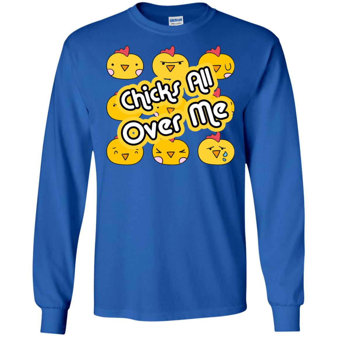 Chicks All Over Me Funny Chickens Shirt For Easter Day Royal