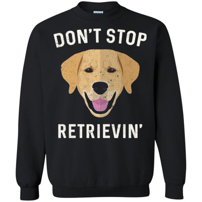 Dog Lovers T-shirt Don_t Stop Retrieving Black