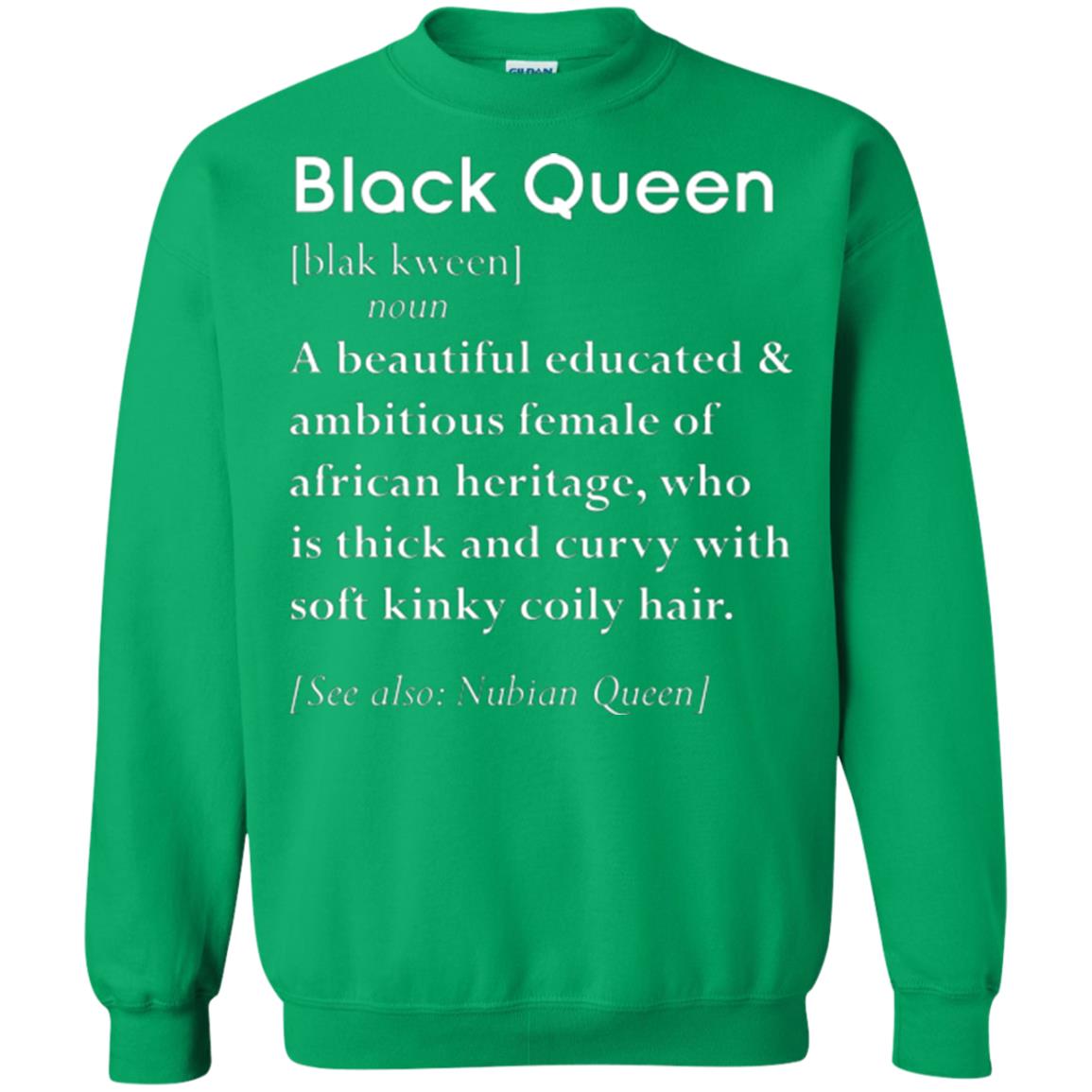 Nubian Queen T-shirt Black Queen Definition Irish Green
