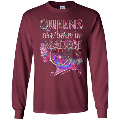 Birthday T-shirt Queens Are Born In March Maroon