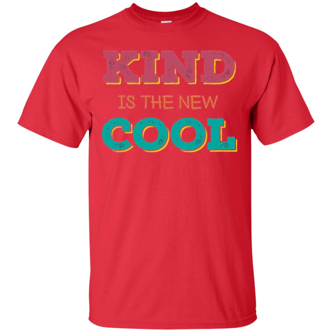 Anti Bullying T-shirt Kind Is The New Cool Red