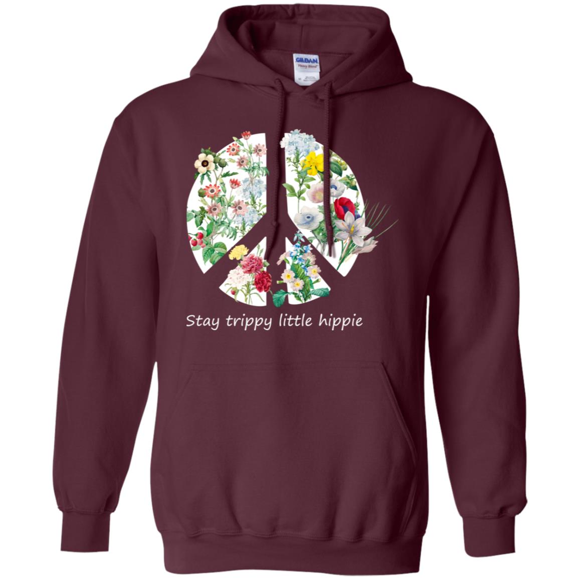 Stay Trippy Little Hippie Peace Sign Shirt Maroon