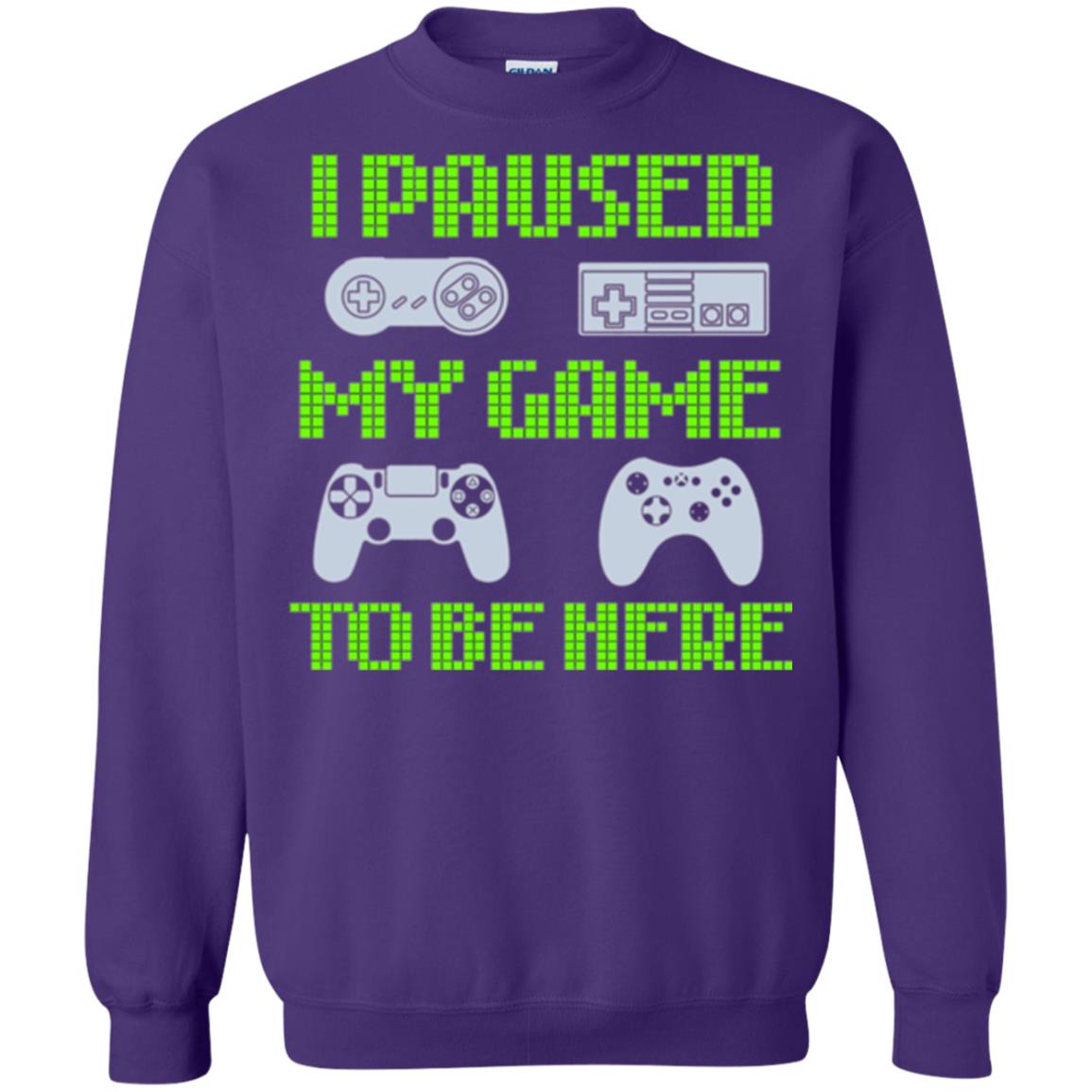 Gamer T-shirt I Paused My Game To Be Here Purple
