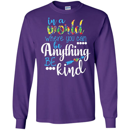 Where You Can Be Anything Be Kind Autism Awarenes Shirt Purple
