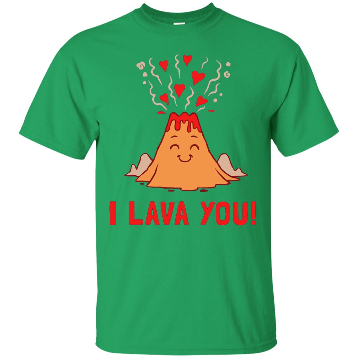 Funny Volcano Valentines Love T-shirt I Lava You T-shirt Irish Green