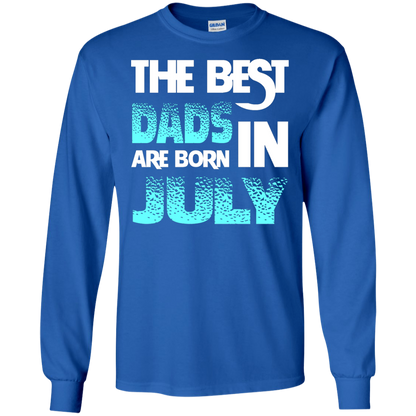Daddy T-shirt The Best Dads Are Born In July Royal