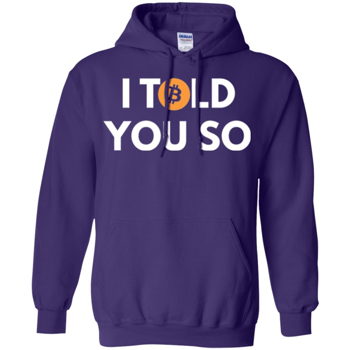 Bitcoin T-shirt I Told You So Purple