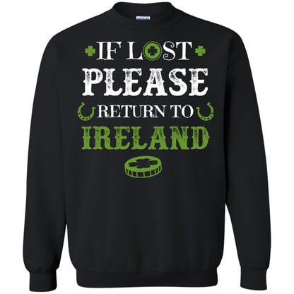 If Lost Please Return To Ireland St Patrick_s Day Shirt Black