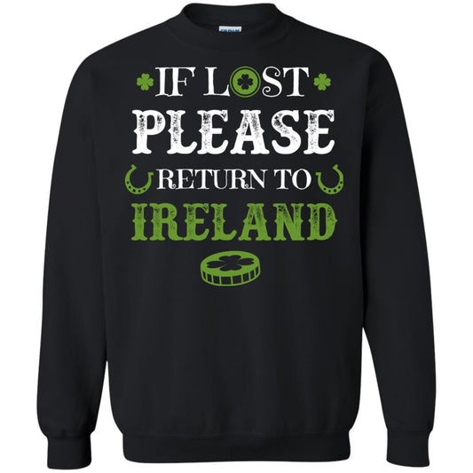If Lost Please Return To Ireland St Patrick_s Day Shirt Black